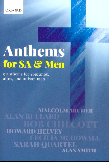 Anthems for SA and Men  for mixed chorus (SAM) and piano (organ)  score
