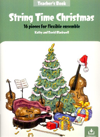 String Time Christmas&nbsp;&nbsp;for flexible string ensemble&nbsp;&nbsp;score/teacher's book