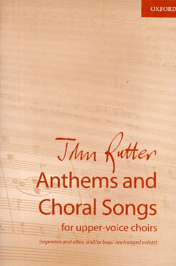 Anthems and Choral Songs  for female chorus (children's chorus) and piano  score