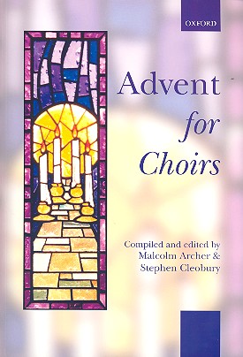 Advent for Choirs for mixed voices  with and without accompaniment  