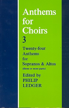 Anthems for Choirs vol.3 for  female chorus  (accompanied and unaccompanied)