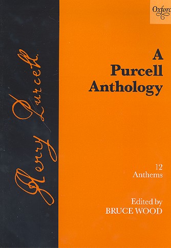 A Purcell Anthology  12 anthems for mixed chorus  and bc,  score