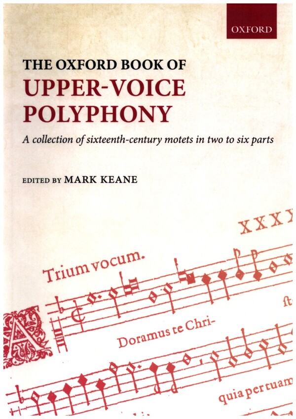 The Oxford Book of Upper-Voice Polyphony&nbsp;&nbsp;for 2-6 part female chorus&nbsp;&nbsp;score