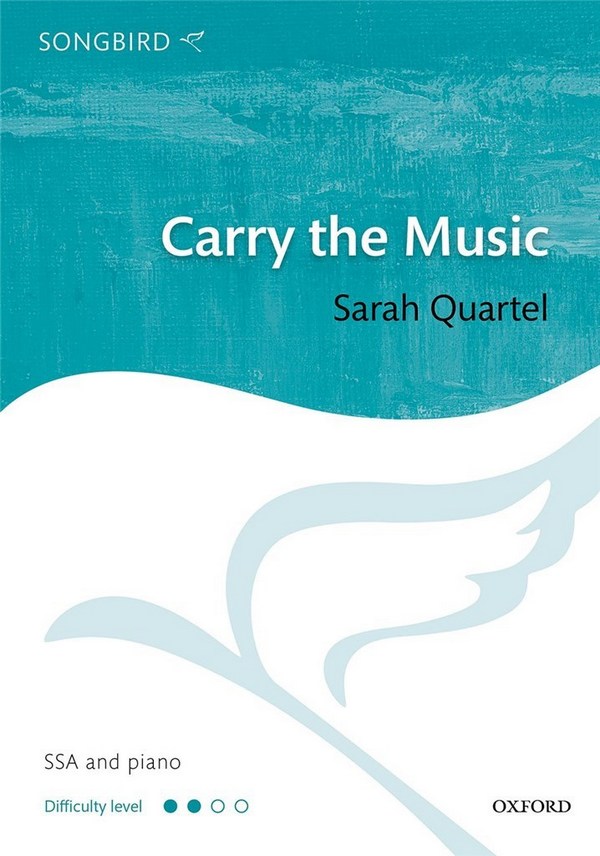 Carry the Music  for female choir (SSA) and piano  score