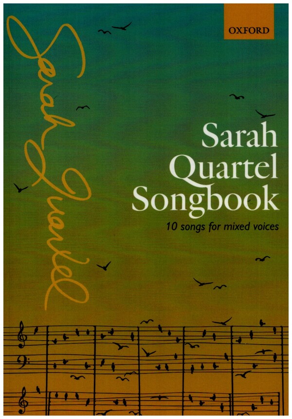 Sarah Quartel Songbook  for mixed voices and piano  chorus score