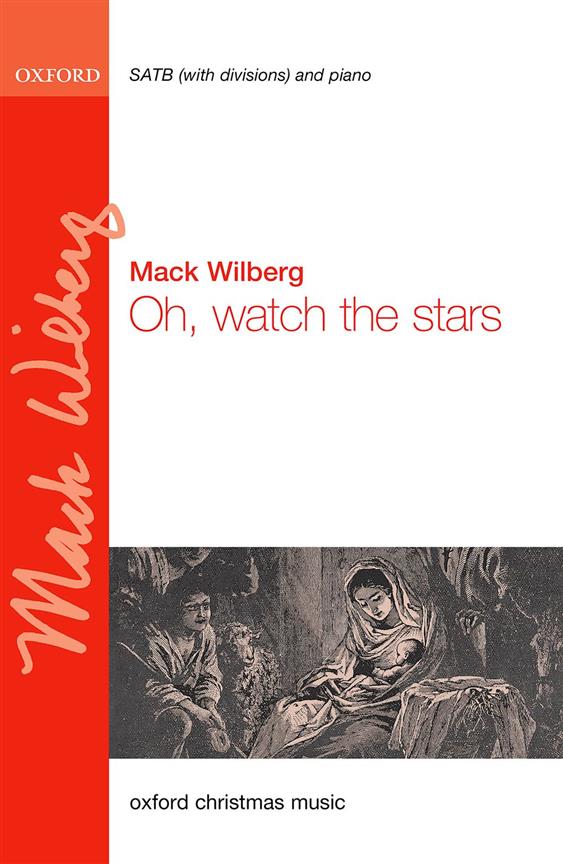 Mack Wilberg, Oh, watch the stars&nbsp;&nbsp;SATB and Piano&nbsp;&nbsp;Choral Score