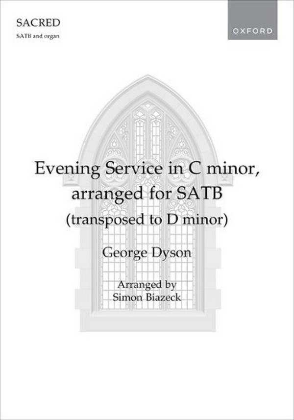 George Dyson, Evening Service in C minor, arranged for SATB&nbsp;&nbsp;SATB and Organ&nbsp;&nbsp;Chorpartitur