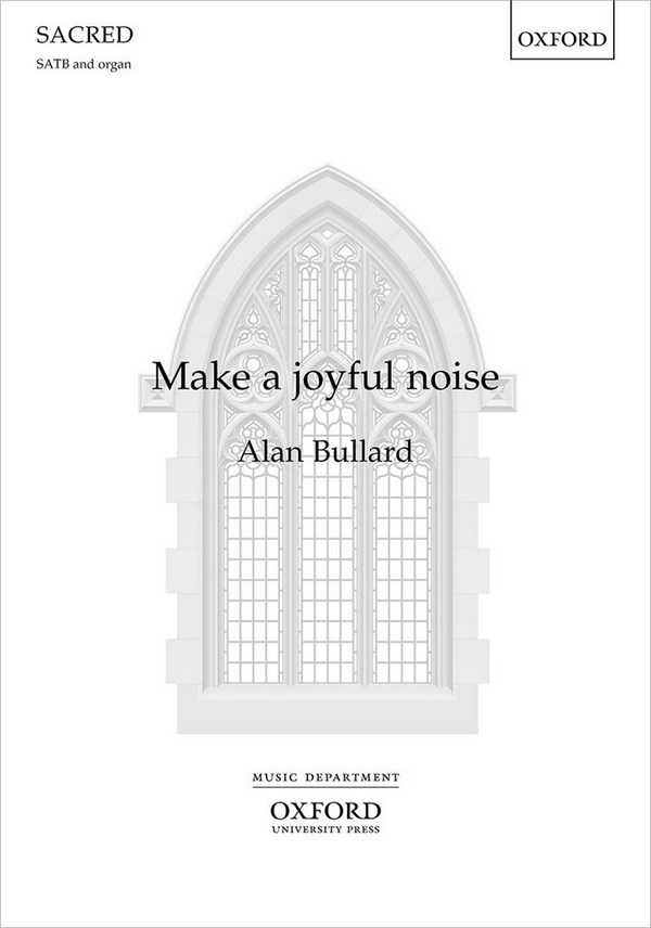 Make a joyful noise  for mixed chorus and organ  vocal score (en)