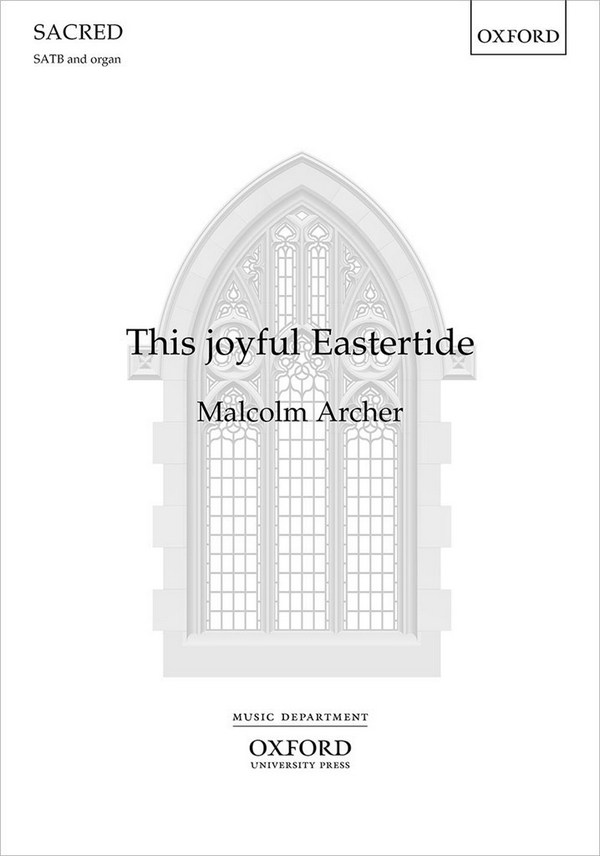 Malcolm Archer, This joyful Eastertide&nbsp;&nbsp;SATB and Organ&nbsp;&nbsp;Choral Score