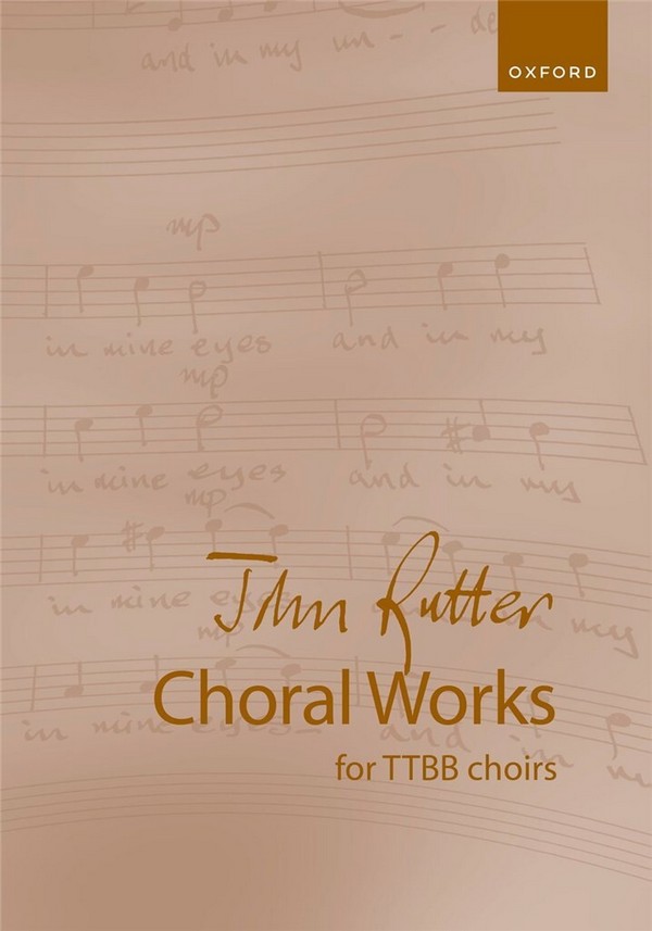 Choral Works  for TTBB choirs and organ or piano  score