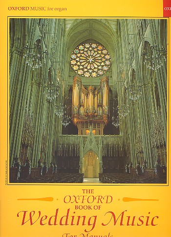 The Oxford Book of Wedding Music&nbsp;&nbsp;for manuals&nbsp;&nbsp;