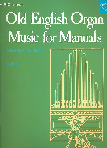 Old English Organ Music for Manuals vol.4&nbsp;&nbsp;for organ&nbsp;&nbsp;