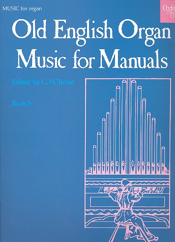 Old English Organ Music for Manuals vol.5&nbsp;&nbsp;for organ&nbsp;&nbsp;