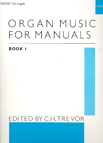 Organ Music for Manuals vol. 1&nbsp;&nbsp;for organ&nbsp;&nbsp;