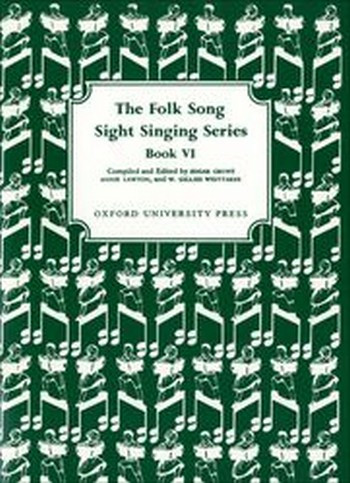 Crowe, Edgar&nbsp;&nbsp;Lawton, Annie&nbsp;&nbsp;Folk Song Sight Singing Book 6