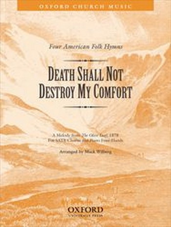 Wilberg, Mack&nbsp;&nbsp;Death shall not destroy my comfort&nbsp;&nbsp;