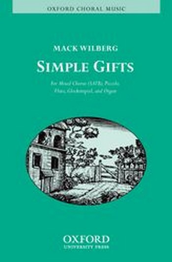 Simple Gifts  for mixed choir, piccolo, flute, Glockenspiel, organ  choral score