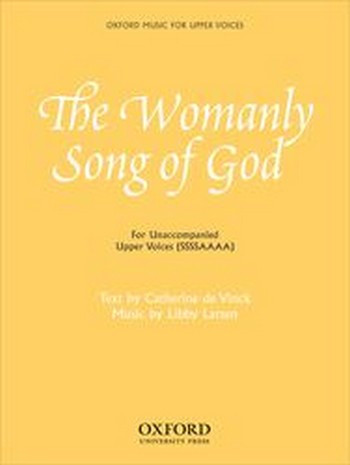 The Womanly Song of God  for femal chorus  vocal score