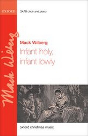 Wilberg, Mack&nbsp;&nbsp;Infant holy, infant lowly&nbsp;&nbsp;