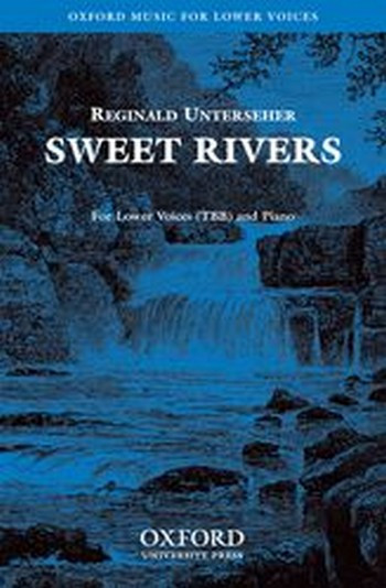 Unterseher, Reginald&nbsp;&nbsp;Sweet rivers&nbsp;&nbsp;