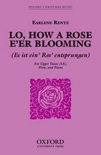 Rentz, Earlene&nbsp;&nbsp;Lo, how a Rose e'er blooming&nbsp;&nbsp;