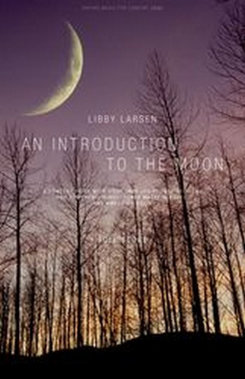 An Introduction to the Moon  for symphonic winds, tuned water glasses, and amplified voice  score