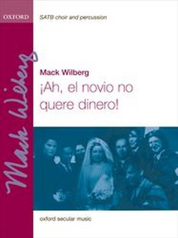 Wilberg, Mack&nbsp;&nbsp;Ah, el novio no quere dinero!&nbsp;&nbsp;