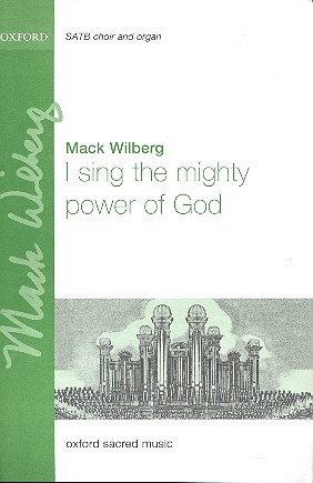 I sing the mighty Power of God for&nbsp;&nbsp;mixed chorus and organ&nbsp;&nbsp;score