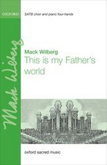 Wilberg, Mack&nbsp;&nbsp;This is my Father's world&nbsp;&nbsp;