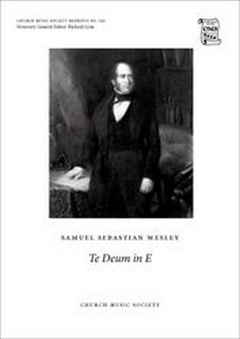 Wesley, Samuel Sebastian&nbsp;&nbsp;Te Deum in E&nbsp;&nbsp;
