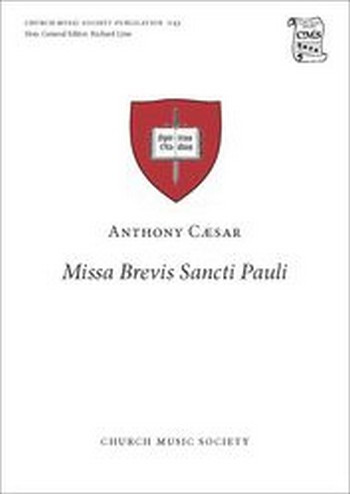 Caesar, Anthony&nbsp;&nbsp;Missa Brevis Sancti Pauli&nbsp;&nbsp;