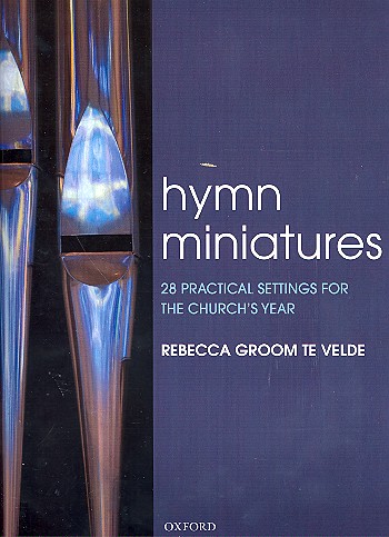 Hymn Miniatures vol.1&nbsp;&nbsp;for organ&nbsp;&nbsp;