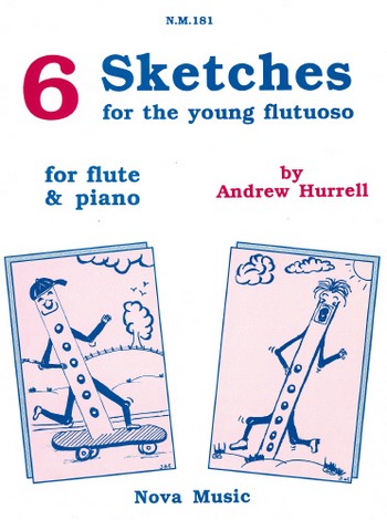 Andrew Hurrell  Six Sketches for the Young Flutuoso  flute & piano