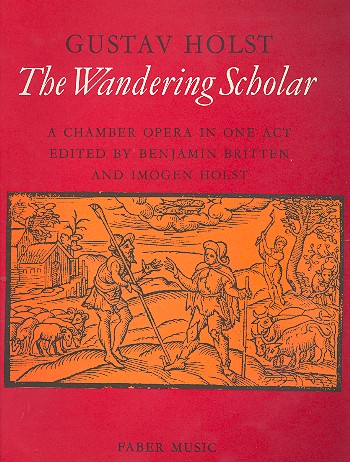 The wandering Scholar&nbsp;&nbsp;A chamber opera in 1 act&nbsp;&nbsp;vocal score (en