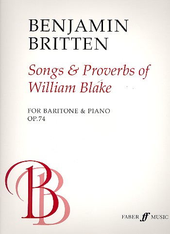 Songs and proverbs of William Blake op.74 &nbsp;&nbsp;for baritone and piano&nbsp;&nbsp;