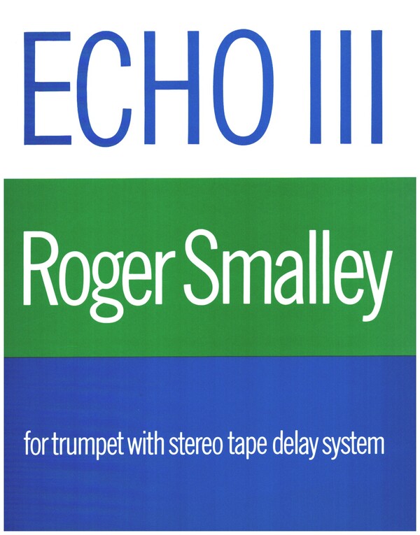 Echo III  for trumpet and tape delay system  