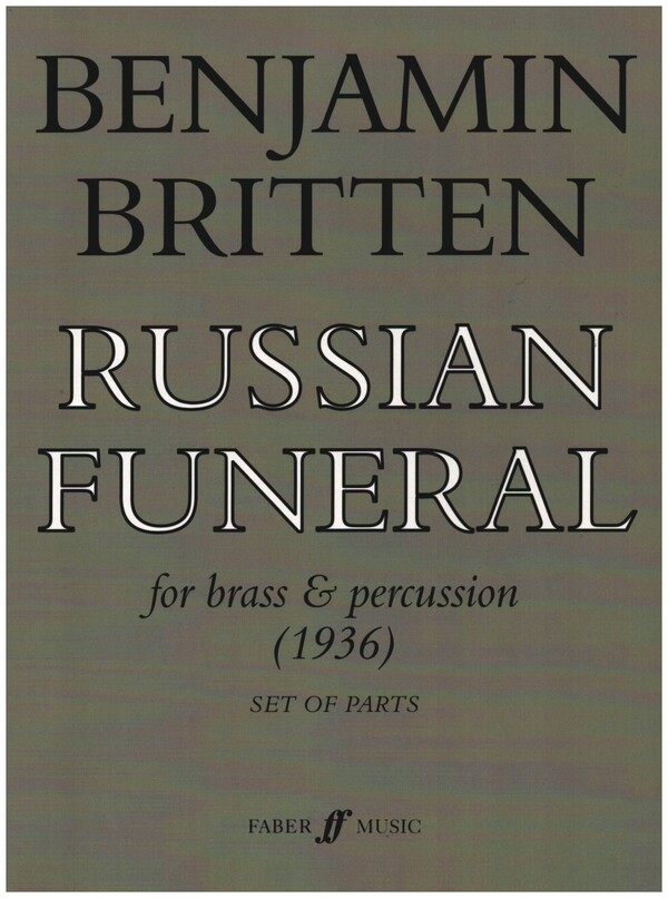 Russian Funeral&nbsp;&nbsp;for brass ensemble and percussion&nbsp;&nbsp;set of parts