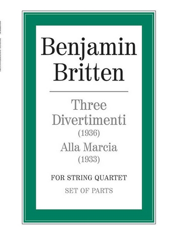 3 Divertimenti  (1936)  and Alla Marcia (1933)  for string quartet  set of parts 