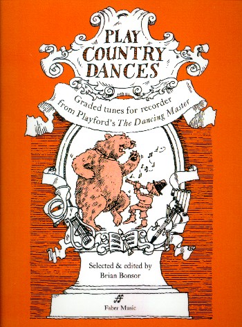 Play Country Dances Graded Tunes&nbsp;&nbsp;for recorder from Playford's&nbsp;&nbsp;The dancing Master