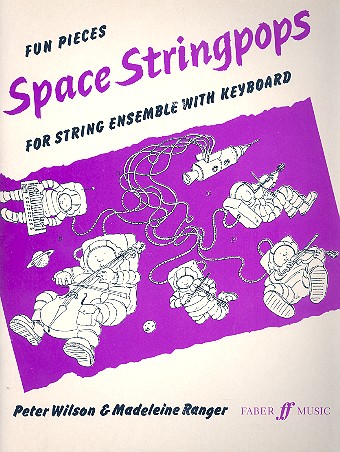 Space Stringpops &nbsp;&nbsp;for string ensemble and keyboard&nbsp;&nbsp;score and parts
