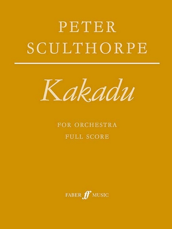 KAKADU FOR ORCHESTRA FULL SCORE&nbsp;&nbsp;&nbsp;&nbsp;