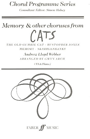 Memory and other Choruses from&nbsp;&nbsp;Cats for female chorus (SSA)&nbsp;&nbsp;and piano,  score