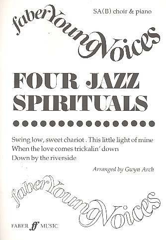 4 Jazz Spirituals  for SA(B) chorus and piano  