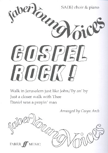 Gospel Rock für gem Chor SA(B) und&nbsp;&nbsp;Klavier&nbsp;&nbsp;Partitur