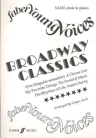 Broadway Classics for&nbsp;&nbsp;mixed chorus and piano&nbsp;&nbsp;score