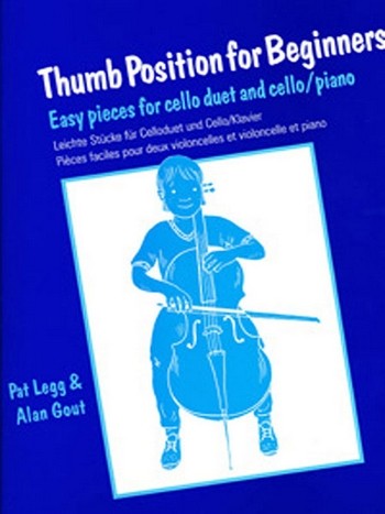 Thumb Position for Beginners&nbsp;&nbsp;for cello duet and cello/piano&nbsp;&nbsp;