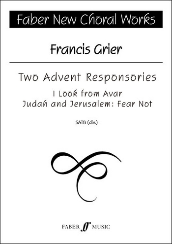 Grier, Francis Two Advent Responsories. SATB FNCW&nbsp;&nbsp;&nbsp;&nbsp;Choral Signature Series
