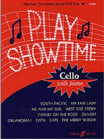 Play Showtime vol.1&nbsp;&nbsp;for cello and piano&nbsp;&nbsp;Hits from the greatest Shows
