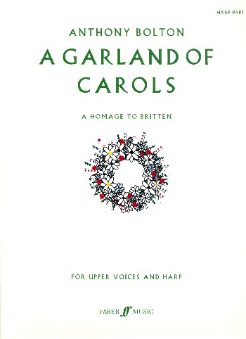 A Garland of Carols  for female chorus and harp  part part