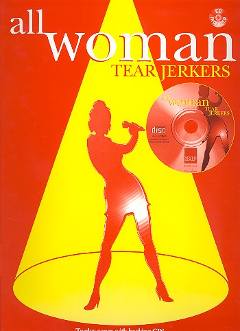 All woman (+CD): Tearjerkers&nbsp;&nbsp;piano/vocal/guitar&nbsp;&nbsp;Songbook 